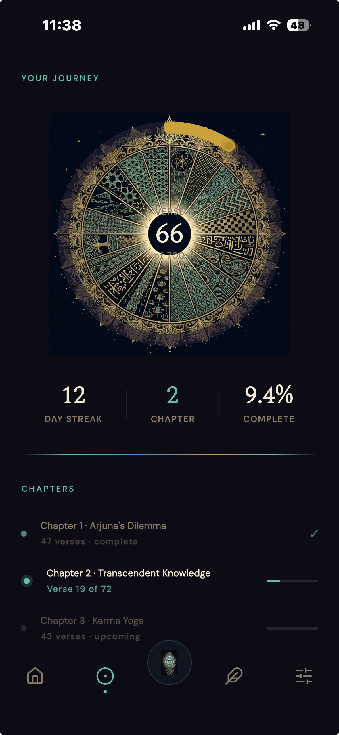 Progress ring — 700 verses, each day marked. S: Visual proof of accumulation that makes return feel worthwhile.